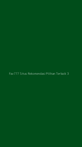 Tampilan Antarmuka Aplikasi Fav777 Situs Rekomendasi Pilihan Terbaik - 3