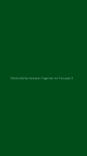 Tampilan Antarmuka Aplikasi Fbtoto Daftar Keluaran Togel Hari Ini Tercepat - 3