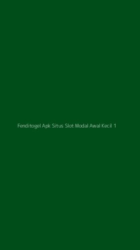 Tampilan Antarmuka Aplikasi Fenditogel Apk Situs Slot Modal Awal Kecil - 1