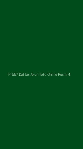 Tampilan Antarmuka Aplikasi Ff667 Daftar Akun Toto Online Resmi - 4