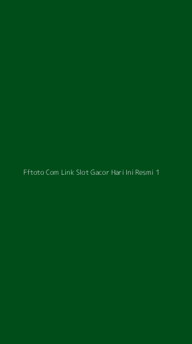 Tampilan Antarmuka Aplikasi Fftoto Com Link Slot Gacor Hari Ini Resmi - 1