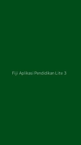 Tampilan Antarmuka Aplikasi Fiji Aplikasi Pendidikan Lite - 3