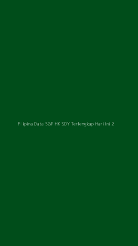 Tampilan Antarmuka Aplikasi Filipina Data Sgp Hk Sdy Terlengkap Hari Ini - 2
