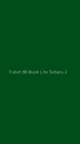 Tampilan Antarmuka Aplikasi Fixbet 88 Musik Lite Terbaru - 2