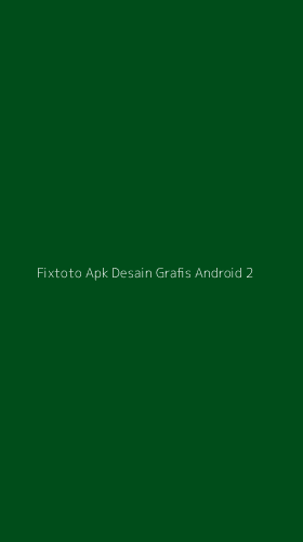 Tampilan Antarmuka Aplikasi Fixtoto Apk Desain Grafis Android - 2