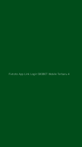 Tampilan Antarmuka Aplikasi Fixtoto App Link Login Sbobet Mobile Terbaru - 4