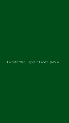 Tampilan Antarmuka Aplikasi Fixtoto Wap Deposit Cepat Qris - 4