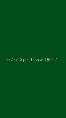Tampilan Antarmuka Aplikasi Fk777 Deposit Cepat Qris - 2
