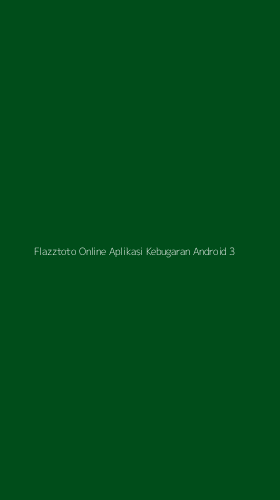 Tampilan Antarmuka Aplikasi Flazztoto Online Aplikasi Kebugaran Android - 3