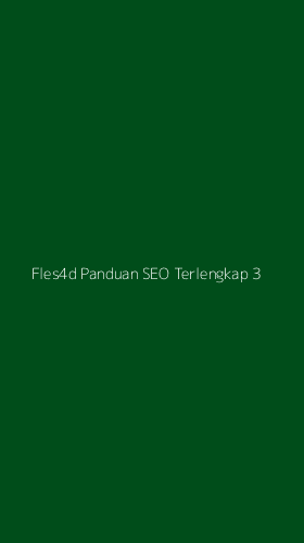 Tampilan Antarmuka Aplikasi Fles4d Panduan Seo Terlengkap - 3