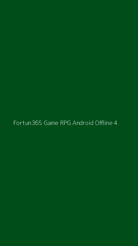 Tampilan Antarmuka Aplikasi Fortun365 Game Rpg Android Offline - 4