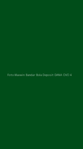 Tampilan Antarmuka Aplikasi Foto Maxwin Bandar Bola Deposit Dana Ovo - 4