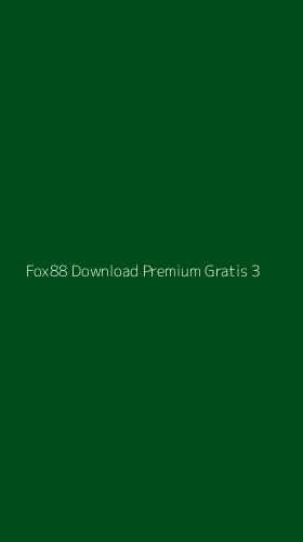 Tampilan Antarmuka Aplikasi Fox88 Download Premium Gratis - 3