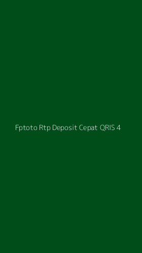 Tampilan Antarmuka Aplikasi Fptoto Rtp Deposit Cepat Qris - 4