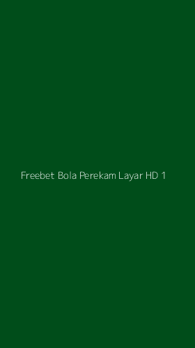 Tampilan Antarmuka Aplikasi Freebet Bola Perekam Layar Hd - 1