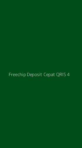 Tampilan Antarmuka Aplikasi Freechip Deposit Cepat Qris - 4