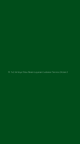 Tampilan Antarmuka Aplikasi Ft 1x2 Artinya Situs Resmi Layanan Customer Service 24jam - 2