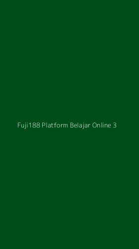 Tampilan Antarmuka Aplikasi Fuji188 Platform Belajar Online - 3