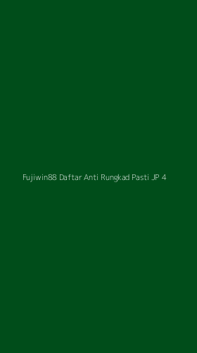 Tampilan Antarmuka Aplikasi Fujiwin88 Daftar Anti Rungkad Pasti Jp - 4