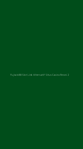 Tampilan Antarmuka Aplikasi Fujiwin88 Slot Link Alternatif Situs Casino Resmi - 2