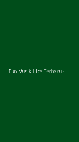 Tampilan Antarmuka Aplikasi Fun Musik Lite Terbaru - 4
