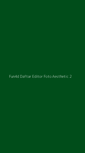 Tampilan Antarmuka Aplikasi Fun4d Daftar Editor Foto Aesthetic - 2
