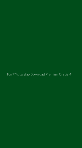 Tampilan Antarmuka Aplikasi Fun77toto Wap Download Premium Gratis - 4