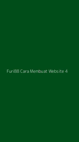 Tampilan Antarmuka Aplikasi Furi88 Cara Membuat Website - 4
