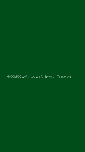 Tampilan Antarmuka Aplikasi Gacor500 Wap Situs Mix Parlay Aman Terpercaya - 4