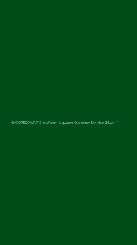 Tampilan Antarmuka Aplikasi Gacor500 Wap Situs Resmi Layanan Customer Service 24jam - 4
