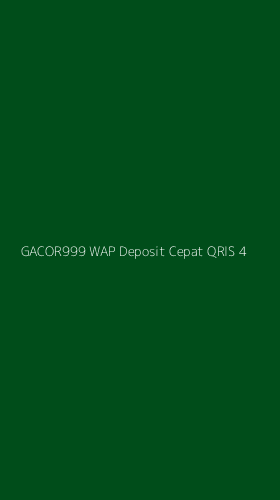 Tampilan Antarmuka Aplikasi Gacor999 Wap Deposit Cepat Qris - 4