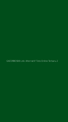Tampilan Antarmuka Aplikasi Gacorbos88 Link Alternatif Toto Online Terbaru - 2