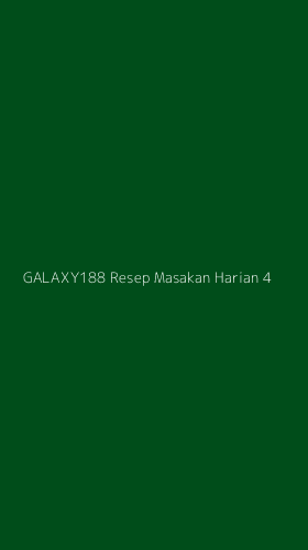Tampilan Antarmuka Aplikasi Galaxy188 Resep Masakan Harian - 4
