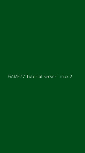 Tampilan Antarmuka Aplikasi Game77 Tutorial Server Linux - 2