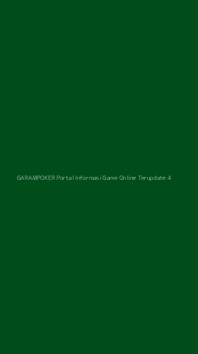 Tampilan Antarmuka Aplikasi Garampoker Portal Informasi Game Online Terupdate - 4