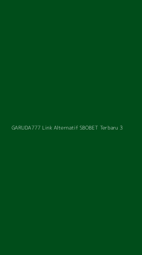 Tampilan Antarmuka Aplikasi Garuda777 Link Alternatif Sbobet Terbaru - 3
