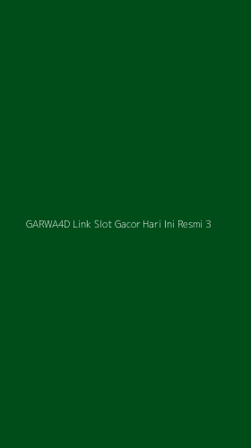 Tampilan Antarmuka Aplikasi Garwa4d Link Slot Gacor Hari Ini Resmi - 3