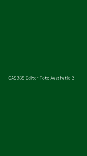 Tampilan Antarmuka Aplikasi Gas388 Editor Foto Aesthetic - 2