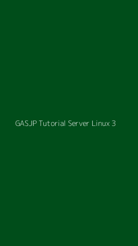 Tampilan Antarmuka Aplikasi Gasjp Tutorial Server Linux - 3