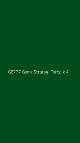 Tampilan Antarmuka Aplikasi Gb777 Game Strategi Terbaik - 4