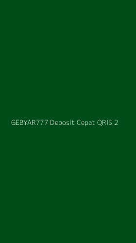 Tampilan Antarmuka Aplikasi Gebyar777 Deposit Cepat Qris - 2