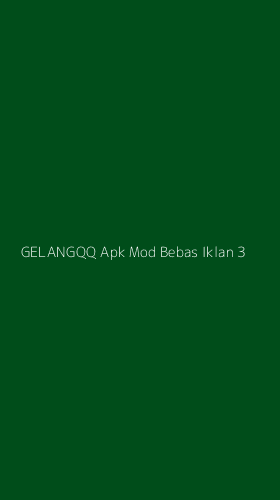 Tampilan Antarmuka Aplikasi Gelangqq Apk Mod Bebas Iklan - 3