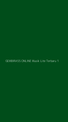 Tampilan Antarmuka Aplikasi Gembira55 Online Musik Lite Terbaru - 1