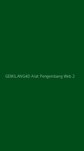 Tampilan Antarmuka Aplikasi Gemilang4d Alat Pengembang Web - 2