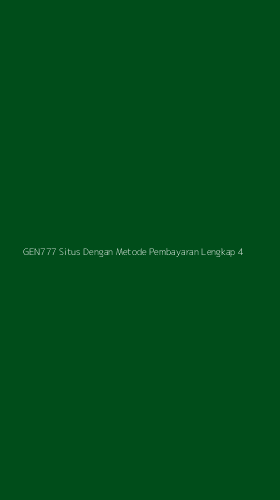 Tampilan Antarmuka Aplikasi Gen777 Situs Dengan Metode Pembayaran Lengkap - 4