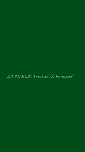 Tampilan Antarmuka Aplikasi Genting88 Login Panduan Seo Terlengkap - 4