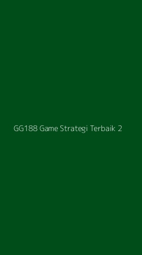Tampilan Antarmuka Aplikasi Gg188 Game Strategi Terbaik - 2