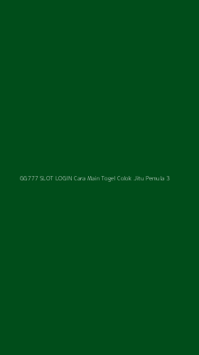 Tampilan Antarmuka Aplikasi Gg777 Slot Login Cara Main Togel Colok Jitu Pemula - 3