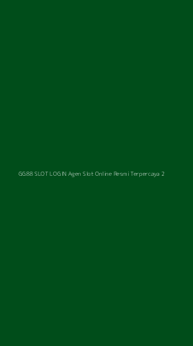 Tampilan Antarmuka Aplikasi Gg88 Slot Login Agen Slot Online Resmi Terpercaya - 2