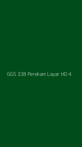 Tampilan Antarmuka Aplikasi Ggs 338 Perekam Layar Hd - 4